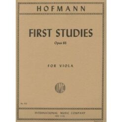 Hofmann, Richard - First Studies, Op. 86 - Viola solo - International Edition